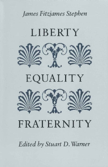 Book cover of: Liberty, Equality, Fraternity