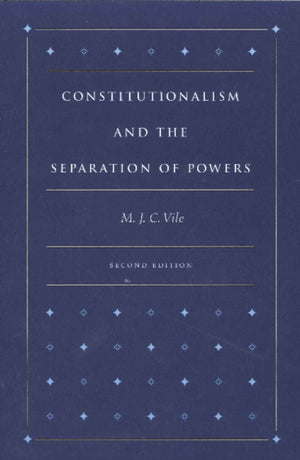 Constitutionalism & the Separation of Powers, 2nd Edition