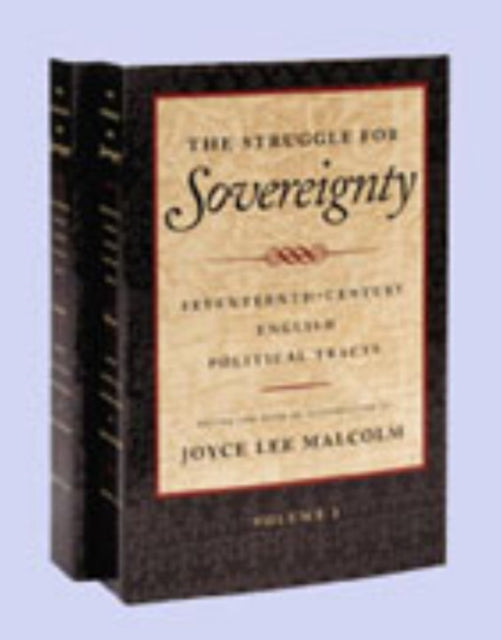 Book cover of: Struggle for Sovereignty, Volumes 1 & 2. By: Joyce Lee Malcolm