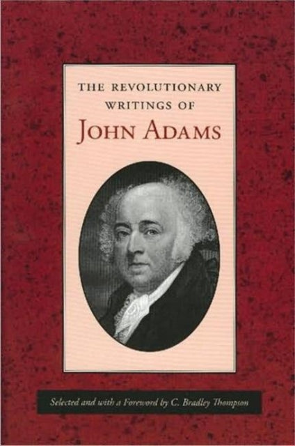 Book cover of: Revolutionary Writings of John Adams