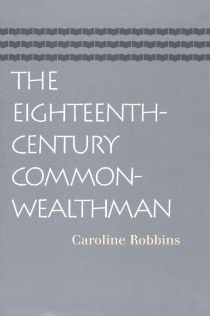 Book cover of: Eighteenth-Century Commonwealthman