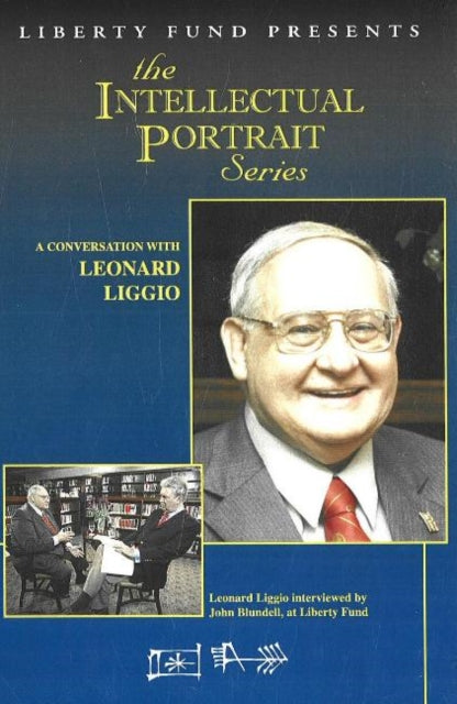 Book cover of: Conversation with Leonard Liggio DVD. By: Leonard P. Liggio