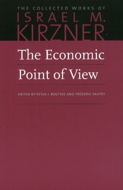 Book cover of: Economic Point of View. By: Israel M. Kirzner