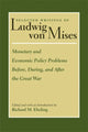 Book cover of: Monetary & Economic Policy Problems Before, During & After the Great War. By: Ludwig von Mises