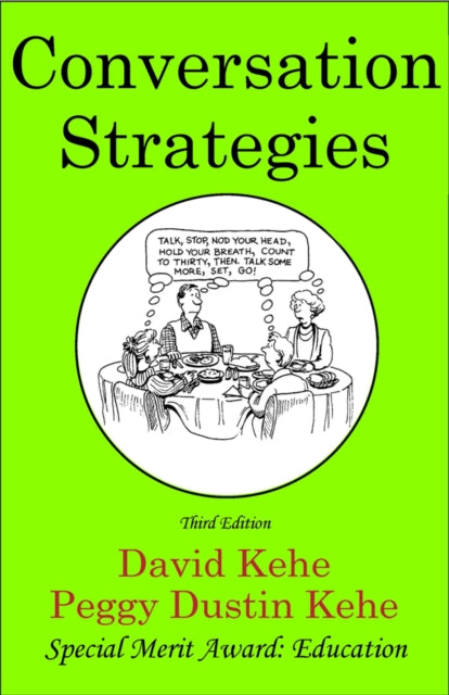 Conversation Strategies, Pair and Group Activities for Develping Communicative Competence 9780866473699 David Kehe