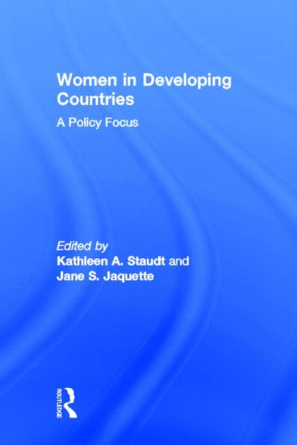 Book cover of: Women in Developing Countries. By: Kathleen A. Staudt