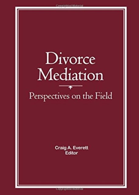 Book cover of: Divorce Mediation. By: Craig A. Everett