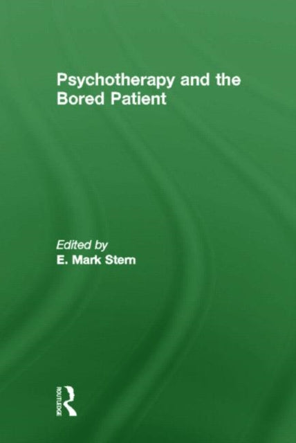 Psychotherapy and the Bored Patient