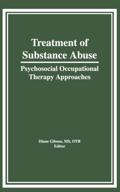 Book cover of: Treatment of Substance Abuse. By: Diane Gibson