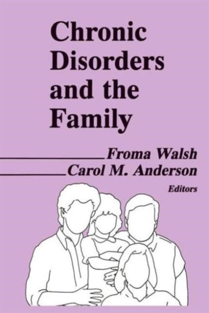 Chronic Disorders and the Family