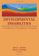 Book cover of: Developmental Disabilities. By: Jerry A. Johnson