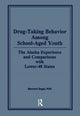 Book cover of: Drug-Taking Behavior Among School-Aged Youth