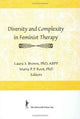 Book cover of: Diversity and Complexity in Feminist Therapy