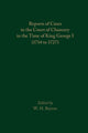 Book cover of: Reports of Cases in the Court of Chancery in the Time of King George I (1714 to 1727). By: W. H. Bryson