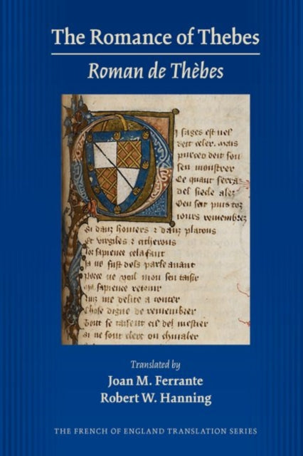 Book cover of: Romance of Thebes (Roman de Thebes). By: Joan M. Ferrante