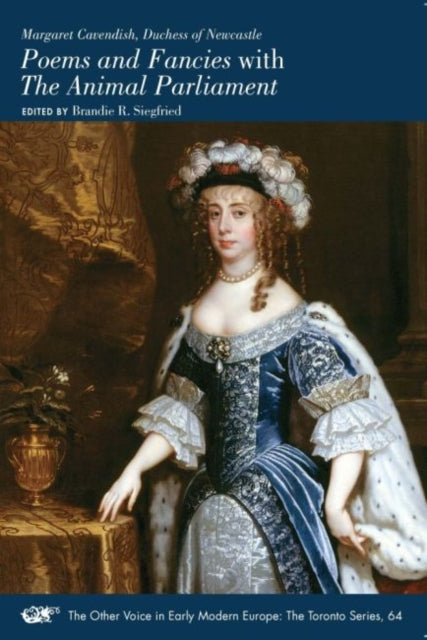 Book cover of: Poems and Fancies with The Animal Parliament. By: Margaret Cavendish Newcastle