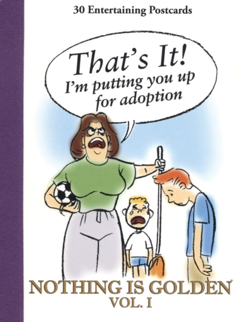 Nothing is Golden Vol.1: 30 Entertaining Postcards