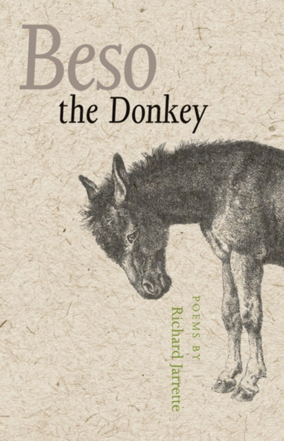 Book cover of: Beso the Donkey. By: Richard Jarrette