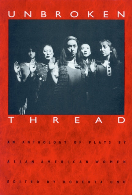 Book cover of: Unbroken Thread. By: Roberta Uno