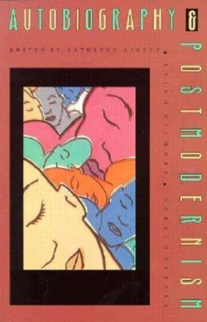 Book cover of: Autobiography and Postmodernism
