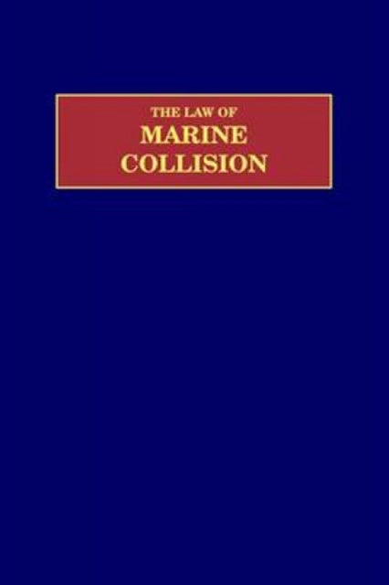 Book cover of: Law of Marine Collision