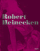 Book cover of: Robert Heinecken. By: Jennifer Jae Gutierrez