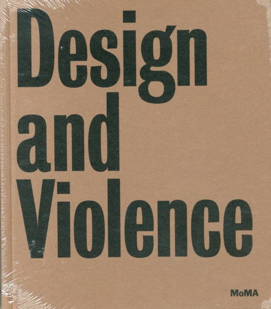 Book cover of: Design and Violence. By: Anne-Marie Slaughter
