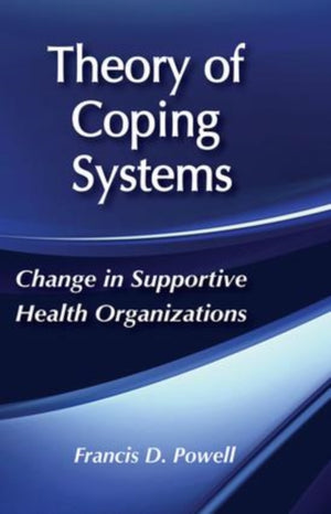 Theory of Coping Systems