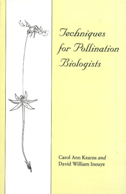 Book cover of: Techniques for Pollination Biologists