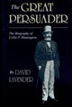 Book cover of: Great Persuader
