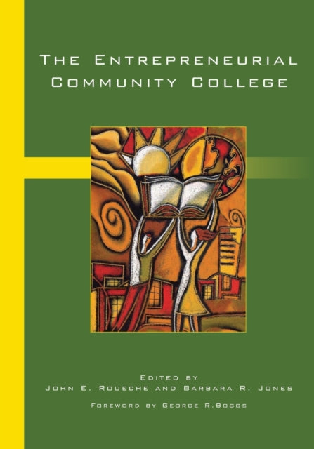 Book cover of: Entrepreneurial Community College