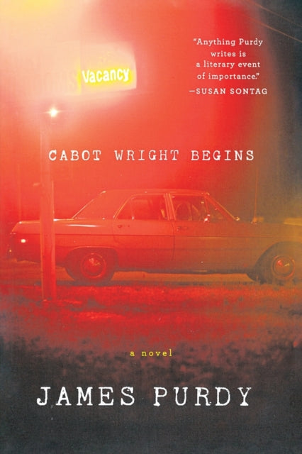 Book cover of: Cabot Wright Begins. By: James Purdy - undifferentiated