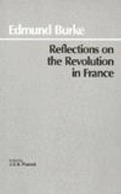 Book cover of: Reflections on the Revolution in France