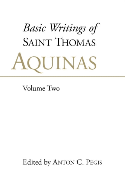 Book cover of: Basic Writings of St. Thomas Aquinas: (Volume 2)
