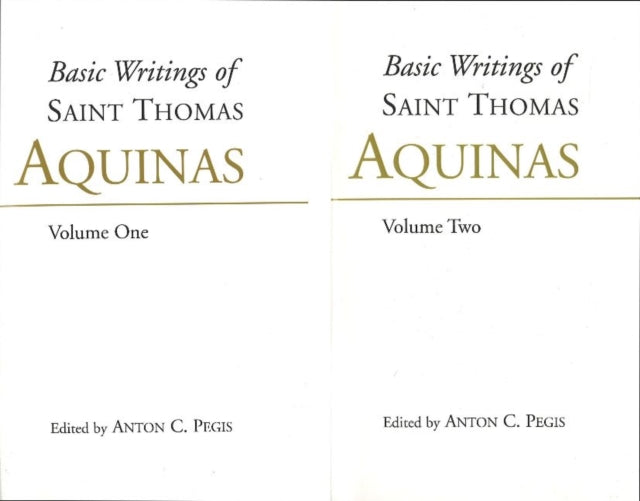 Basic Writings of St. Thomas Aquinas: (2 Volume Set)
