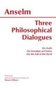 Book cover of: Three Philosophical Dialogues. By: Anselm