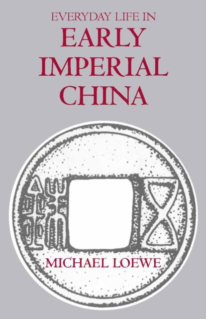 Book cover of: Everyday Life in Early Imperial China