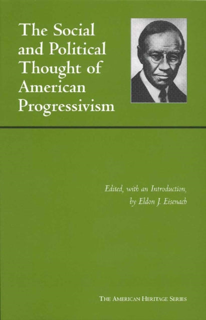Book cover of: Social and Political Thought of American Progressivism