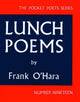 Lunch Poems 9780872860353 Frank O'Hara