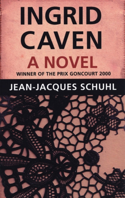 Book cover of: Ingrid Caven. By: Jean-Jacques Schuhl