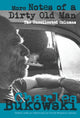 Book cover of: More Notes of a Dirty Old Man. By: Charles Bukowski