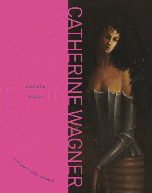 Book cover of: Nervous Device. By: Catherine Wagner