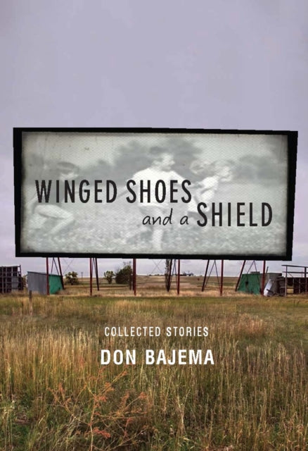 Book cover of: Winged Shoes and a Shield. By: Don Bajema