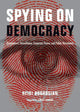 Book cover of: Spying on Democracy. By: Heidi Boghosian