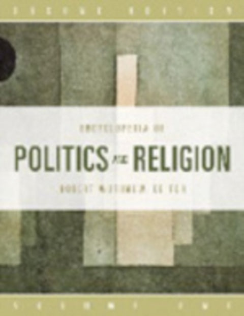 Encyclopedia of Politics and Religion SET
