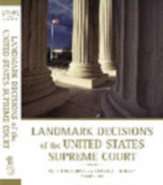 Book cover of: Landmark Decisions of the United States Supreme Court. By: Paul Finkelman
