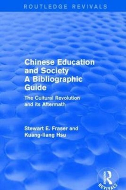Book cover of: Chinese Education and Society A Bibliographic Guide