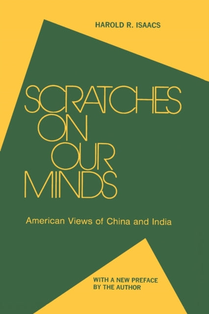 Book cover of: Scratches on Our Minds. By: Harold Robert Isaacs