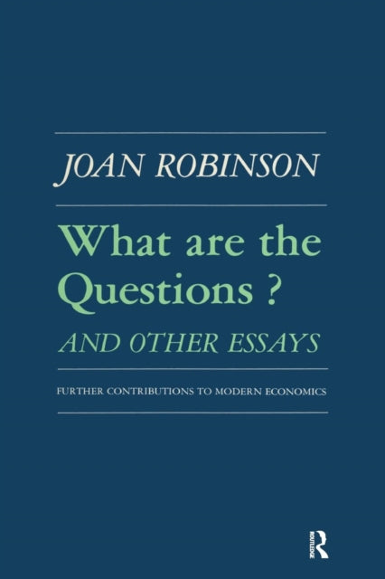 Book cover of: What are the Questions and Other Essays