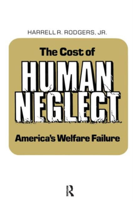 Book cover of: Cost of Human Neglect